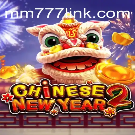 Exploring CHINESENEWYEAR2: A Cultural Journey Through Gaming