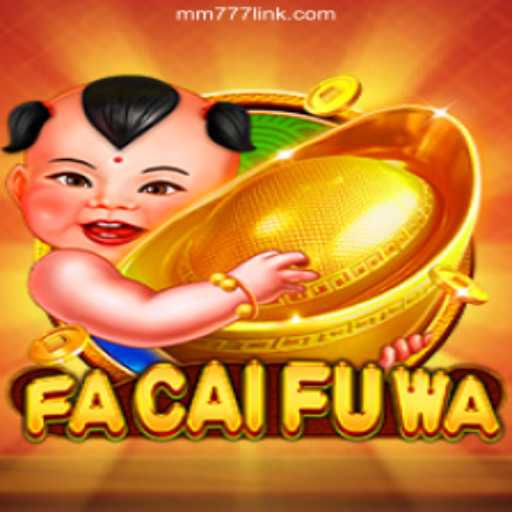 Exploring the Exciting World of FaCaiFuWa and MM777 Cassino Online