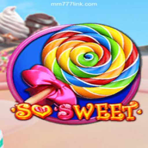 Exploring the Enchanting World of 'SoSweet' in the MM777 Cassino Online